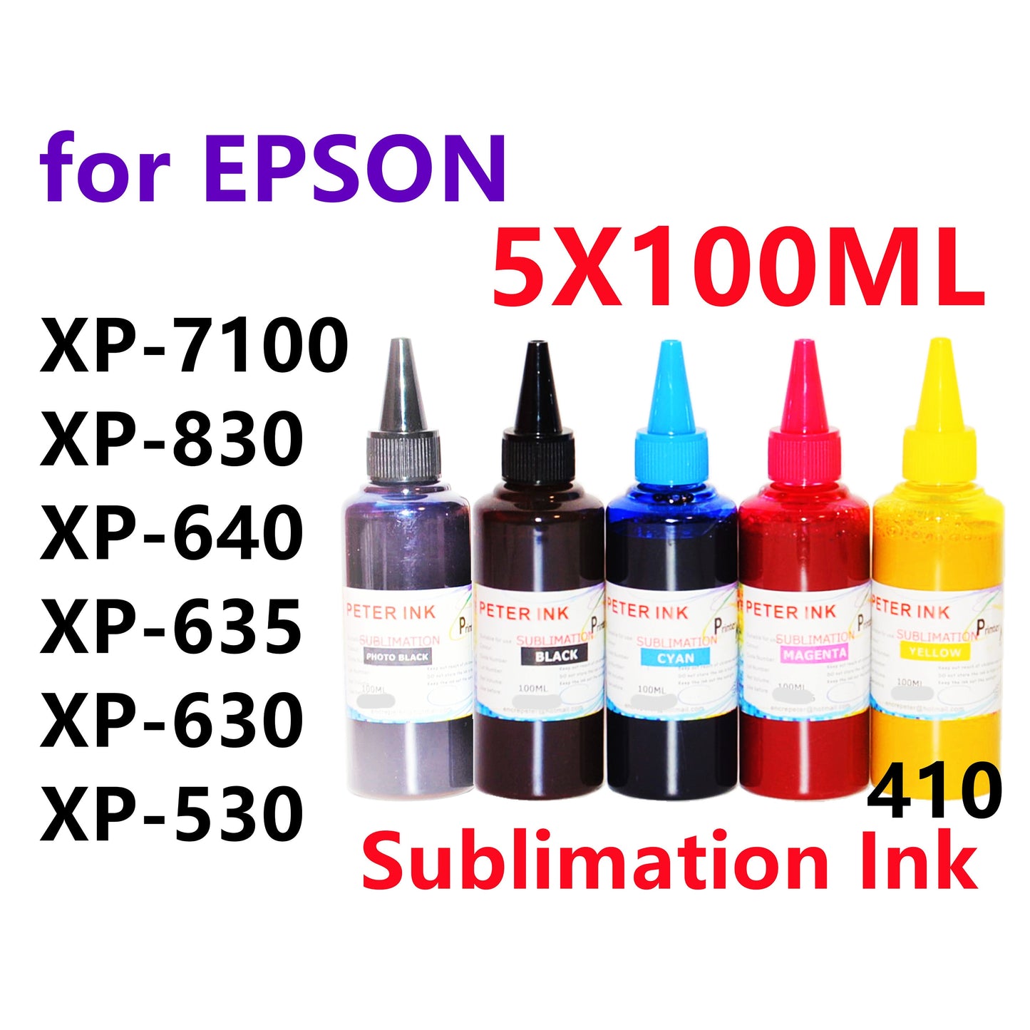 5X100ML Sublimation Ink for XP7100 XP830 XP640 XP635 XP630 XP530 Printer T410 410 refillable ink cartridges CISS