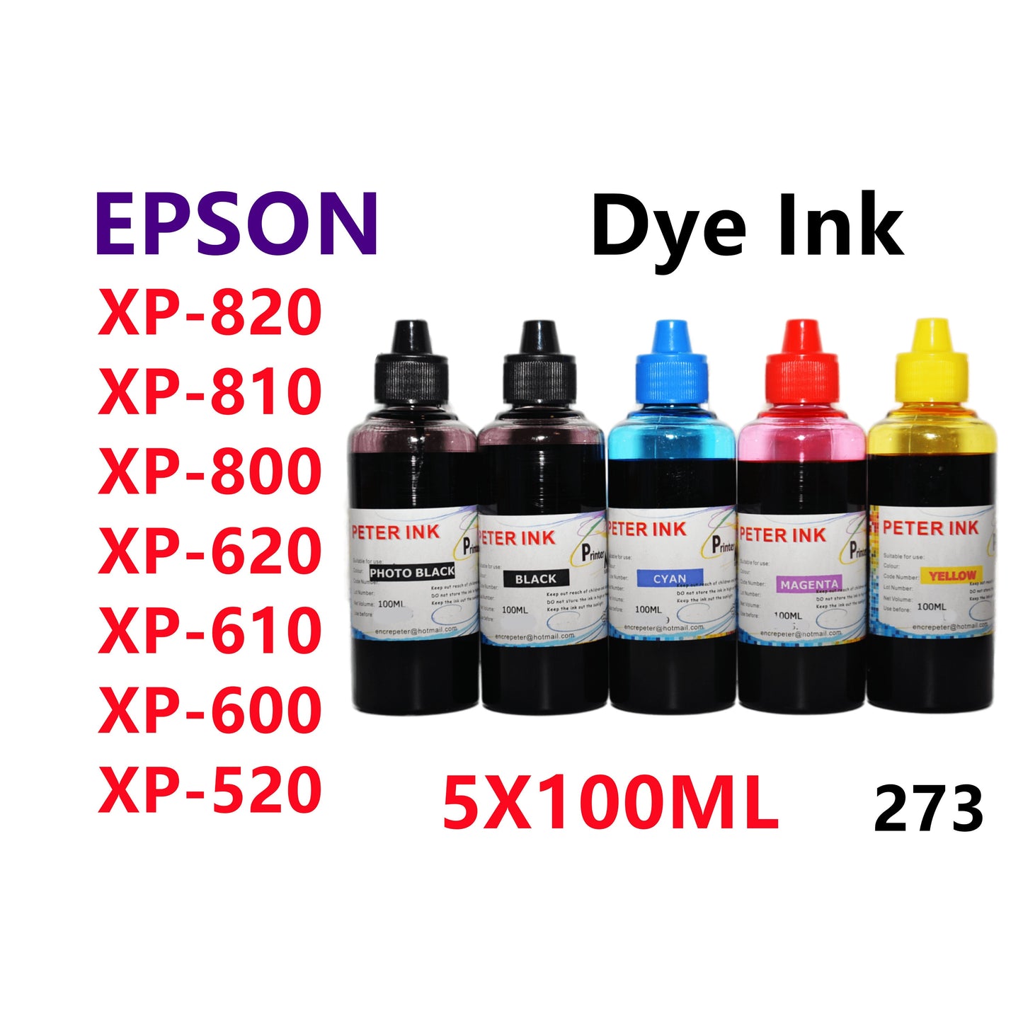 5X100ML Regular Dye Ink for Xp 820 Xp 810 Xp 800 Xp 620 xp 610 xp600 xp520 xp510 xp500 Printer T273 273 refillable ink cartridges CISS